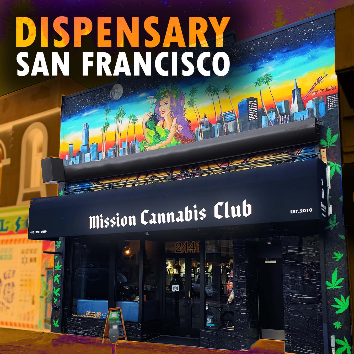 Dispensary San Francisco - Mission Cannabis Club